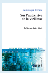 Sur l'autre rive de la vieillesse