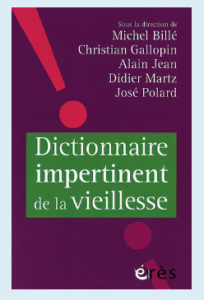 Dictionnaire impertinent de la vieillesse